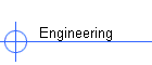 Engineering